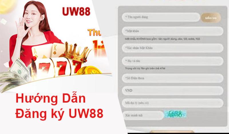 Cách đăng ký tài khoản UW88 cho người chơi mới